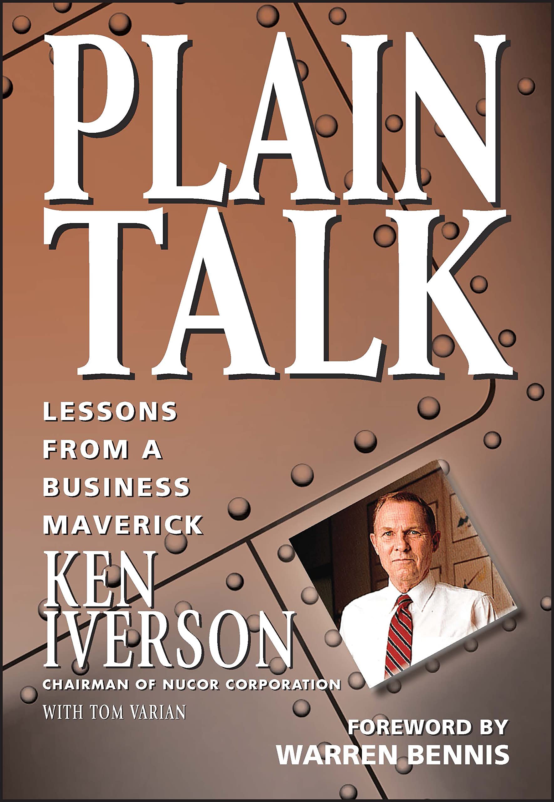 Plain Talk: Lessons from a Business Maverick,Used
