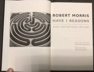Have I Reasons: Work And Writings, 19932007,New