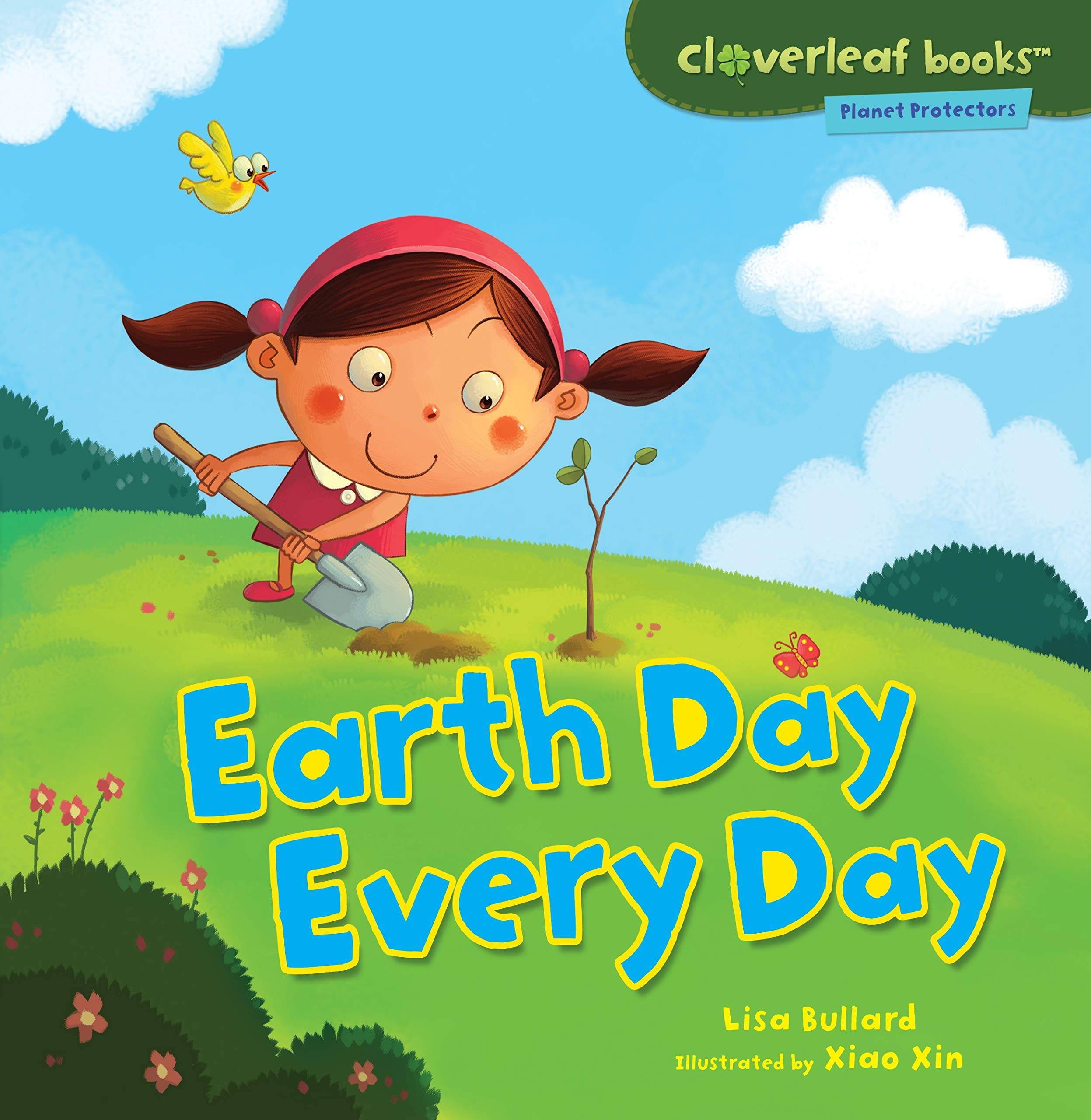 Earth Day Every Day (Cloverleaf Books   Planet Protectors),Used