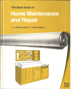 The basic book of home maintenance and repair (Basic industrial arts series),Used