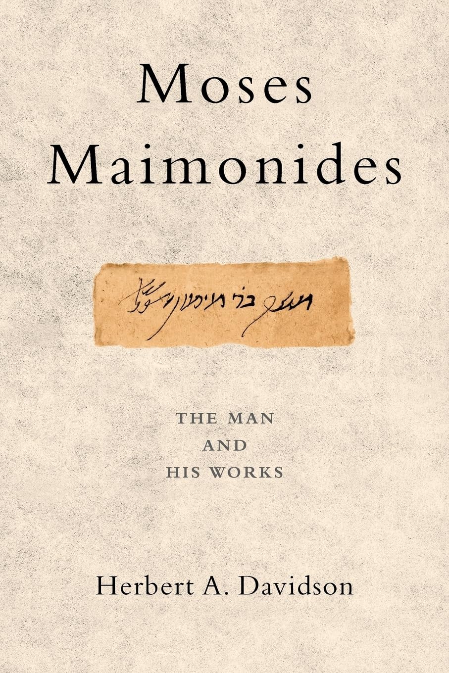 Moses Maimonides: The Man And His Works-used