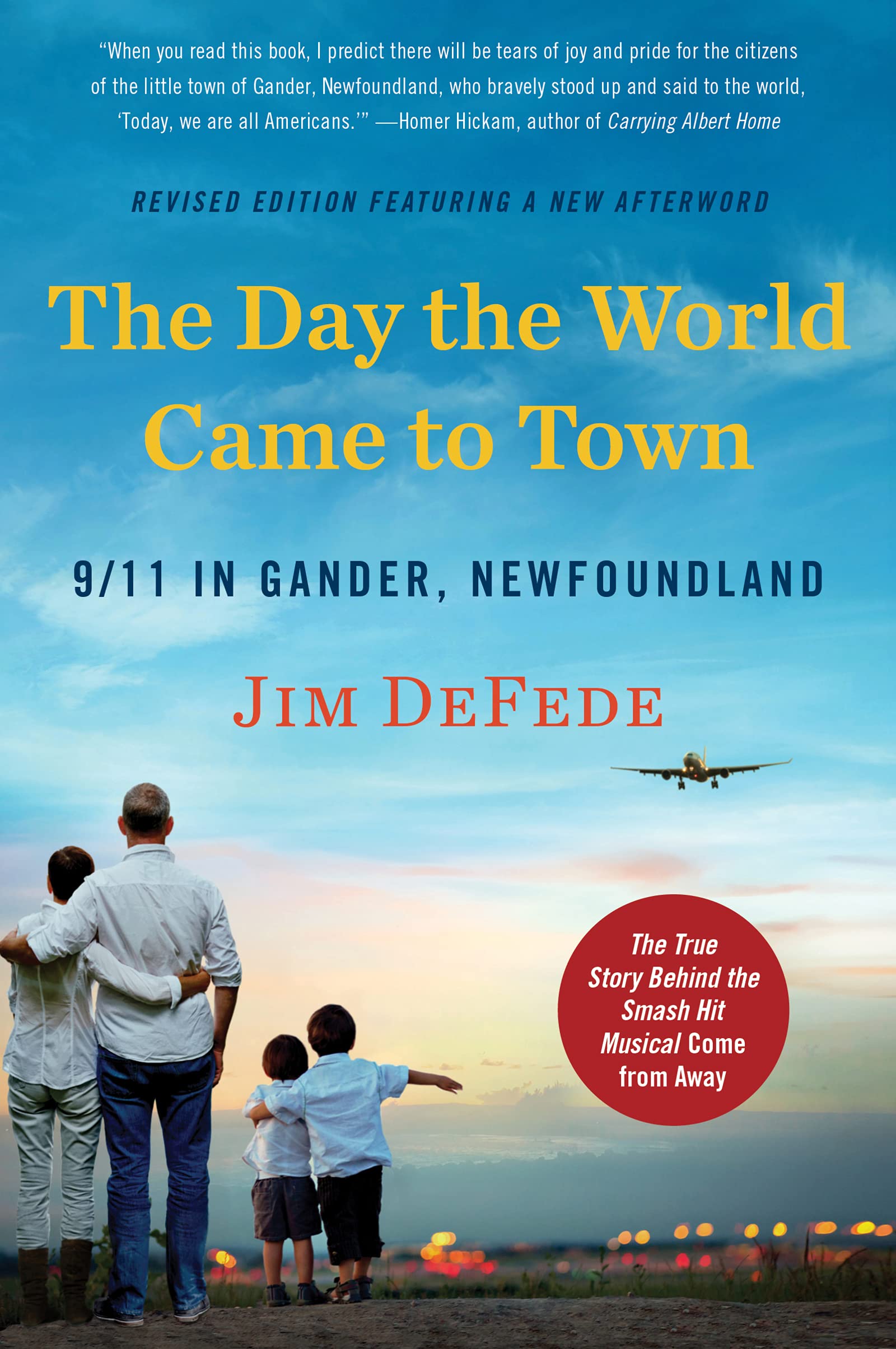 The Day The World Came To Town Updated Edition: 9/11 In Gander, Newfoundland,Used