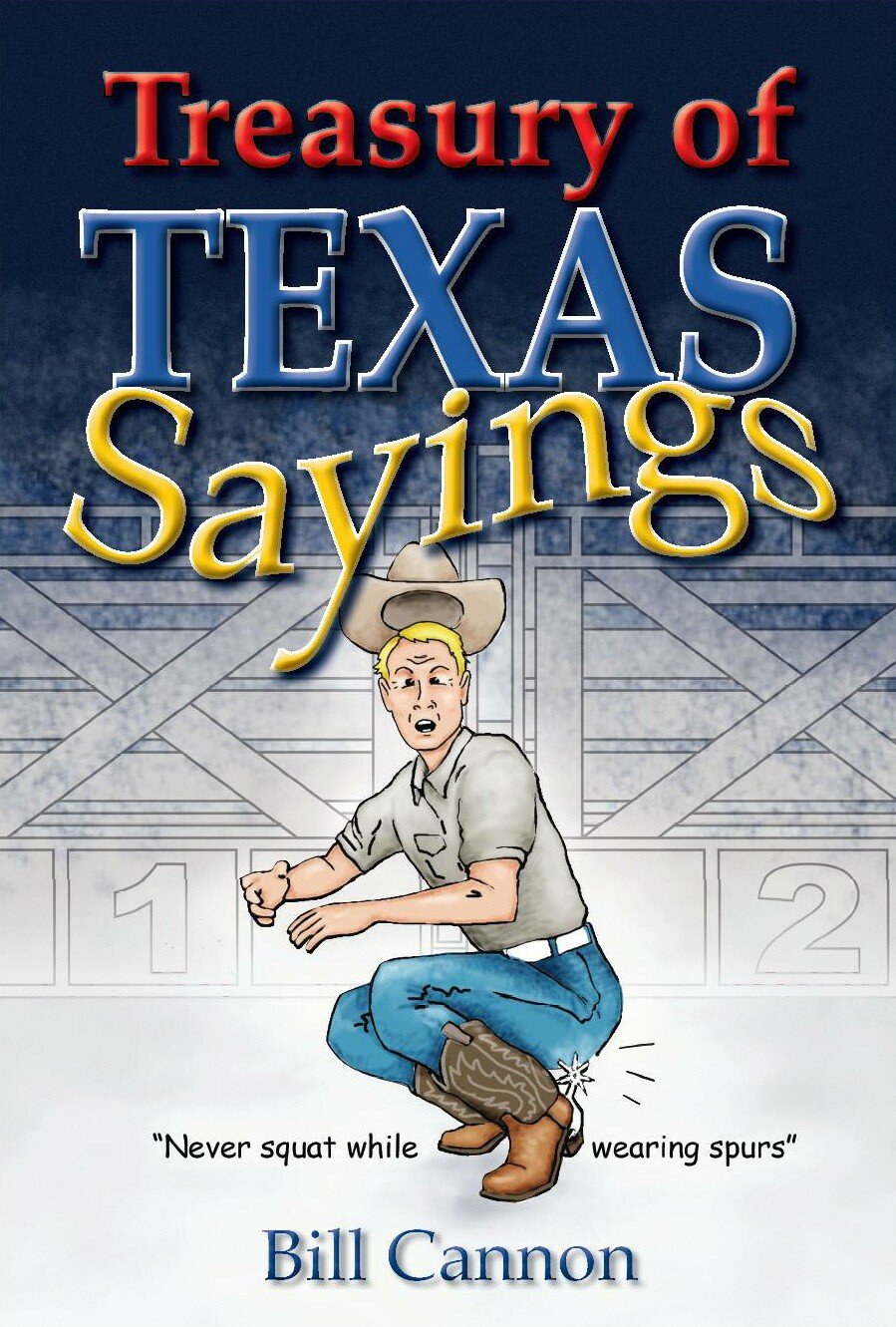 Treasury of Texas Sayings,Used