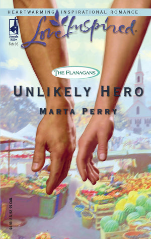 Unlikely Hero (The Flanagans, Book 2) (Love Inspired #287),Used