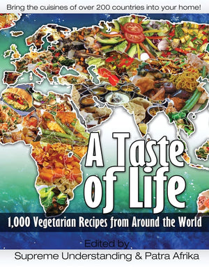 A Taste of Life: 1,000 Vegetarian Recipes from Around the World,Used