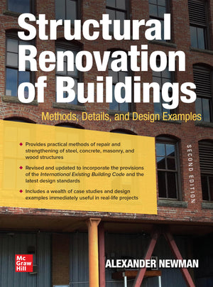Structural Renovation of Buildings: Methods, Details, and Design Examples, Second Edition,Used