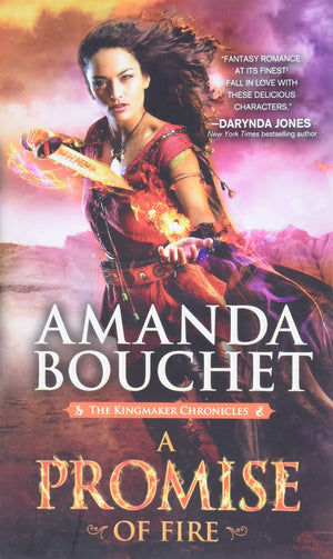 A Promise of Fire (The Kingmaker Chronicles, 1)