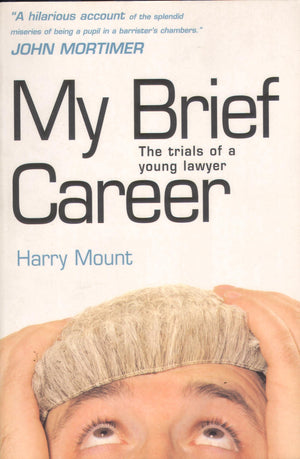 My Brief Career: The Trials of a Young Lawyer,Used