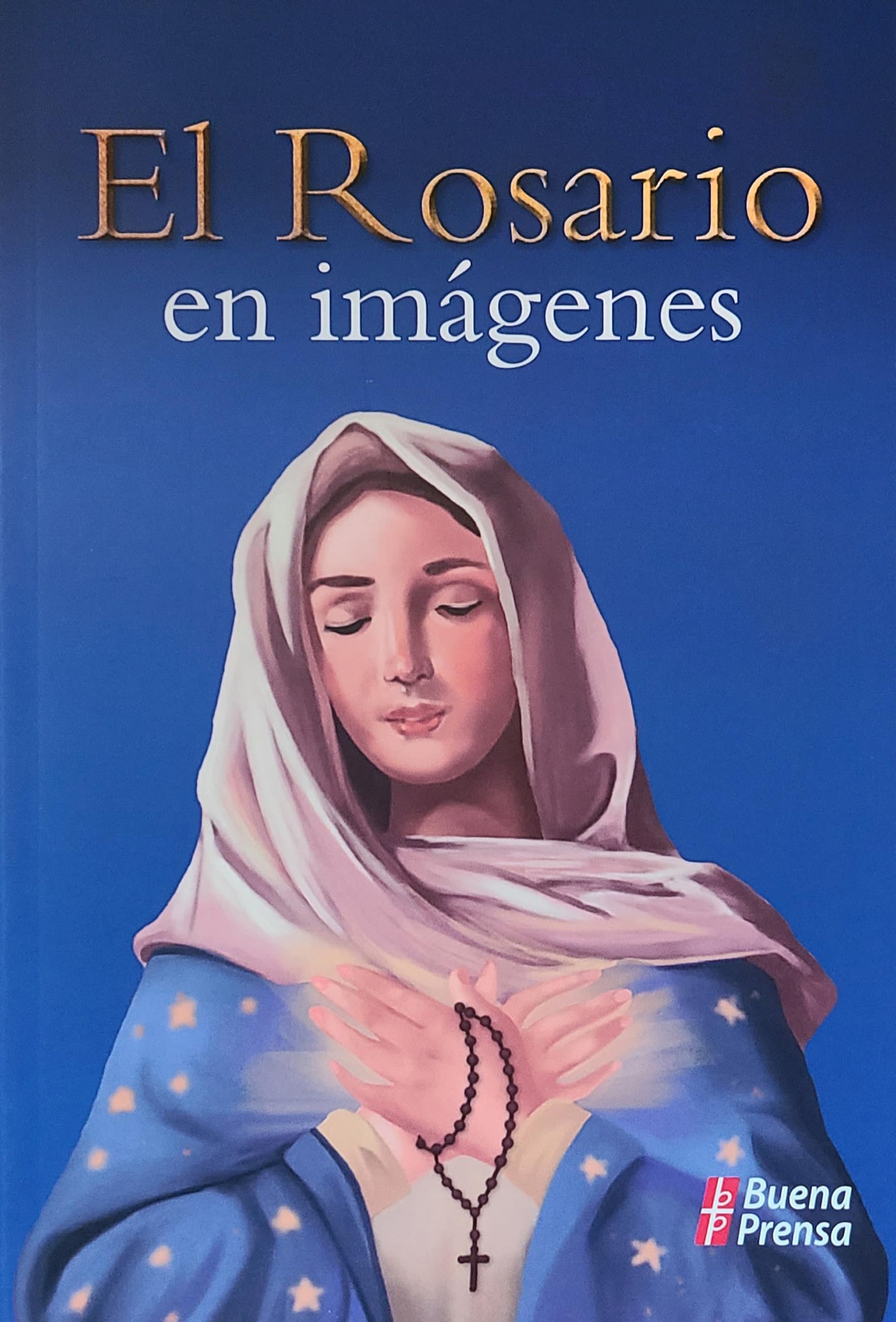 El Rosario En Imagenes (Spanish Edition),Used
