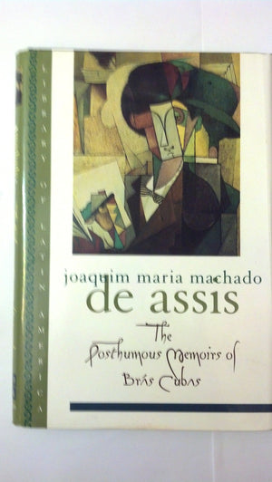 The Posthumous Memoirs of Bras Cubas (Library of Latin America),New