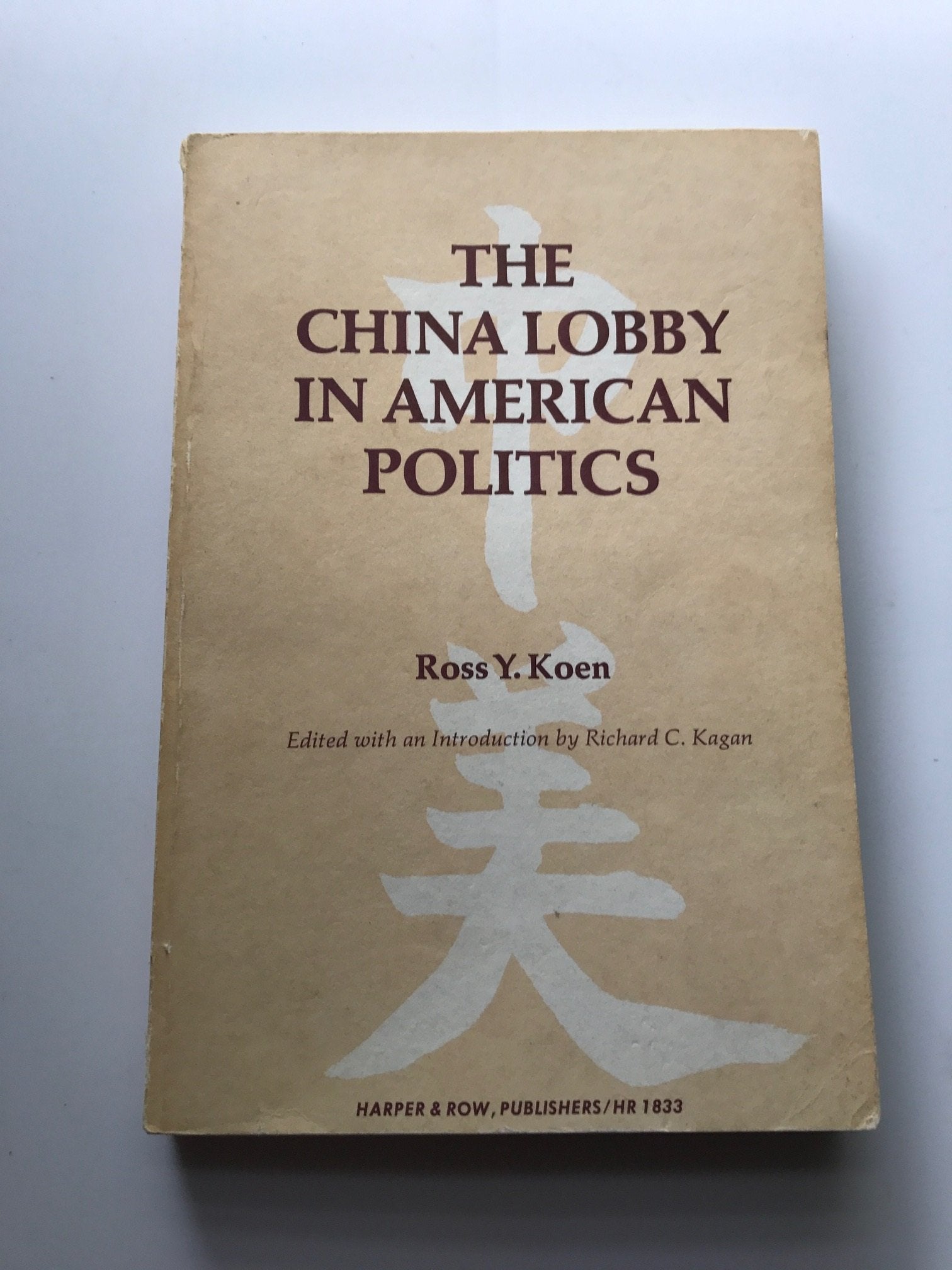 The China lobby in American politics,Used