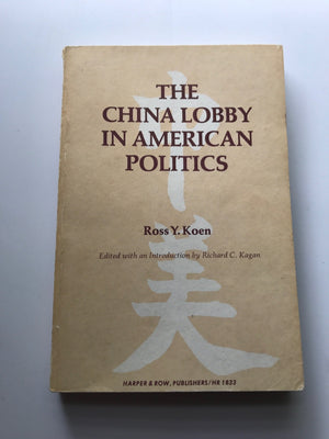 The China lobby in American politics,Used