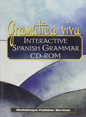 Gramatica Viva: Interactive Spanish Grammar,New