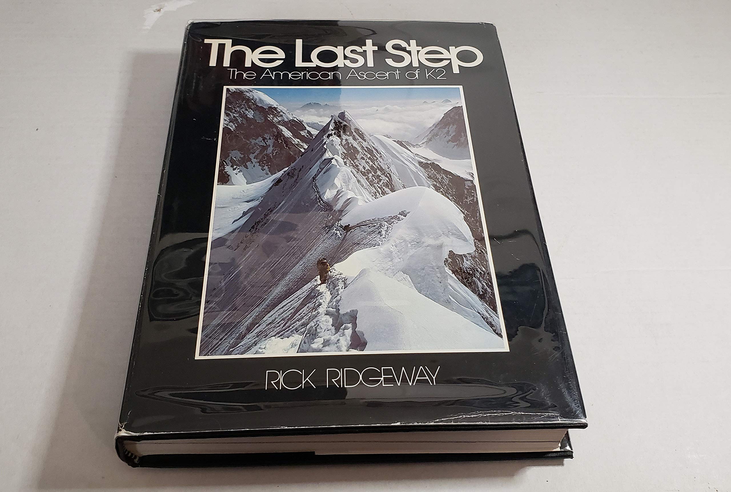 Last Step: The American Ascent of K2,New