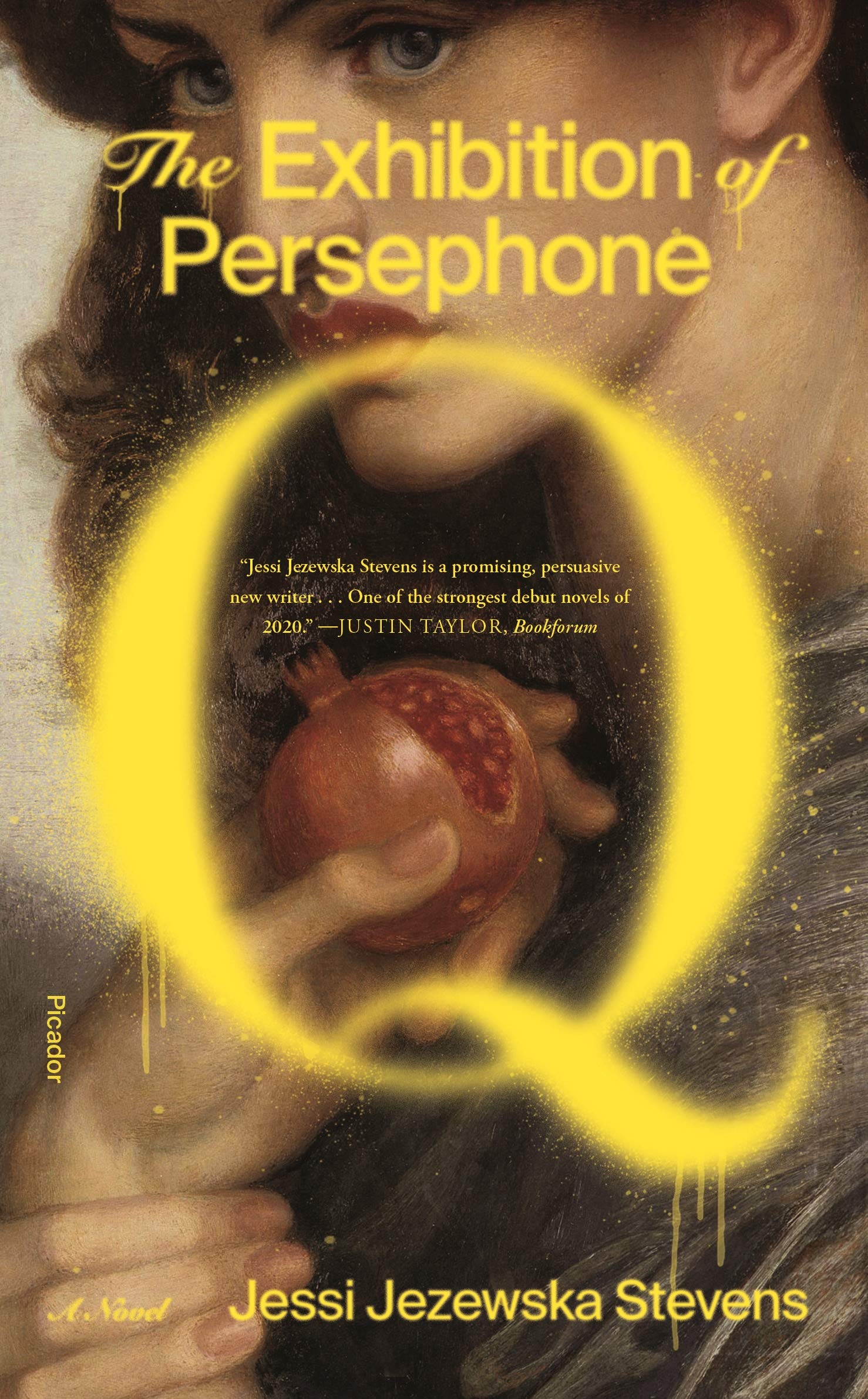The Exhibition Of Persephone Q: A Novel