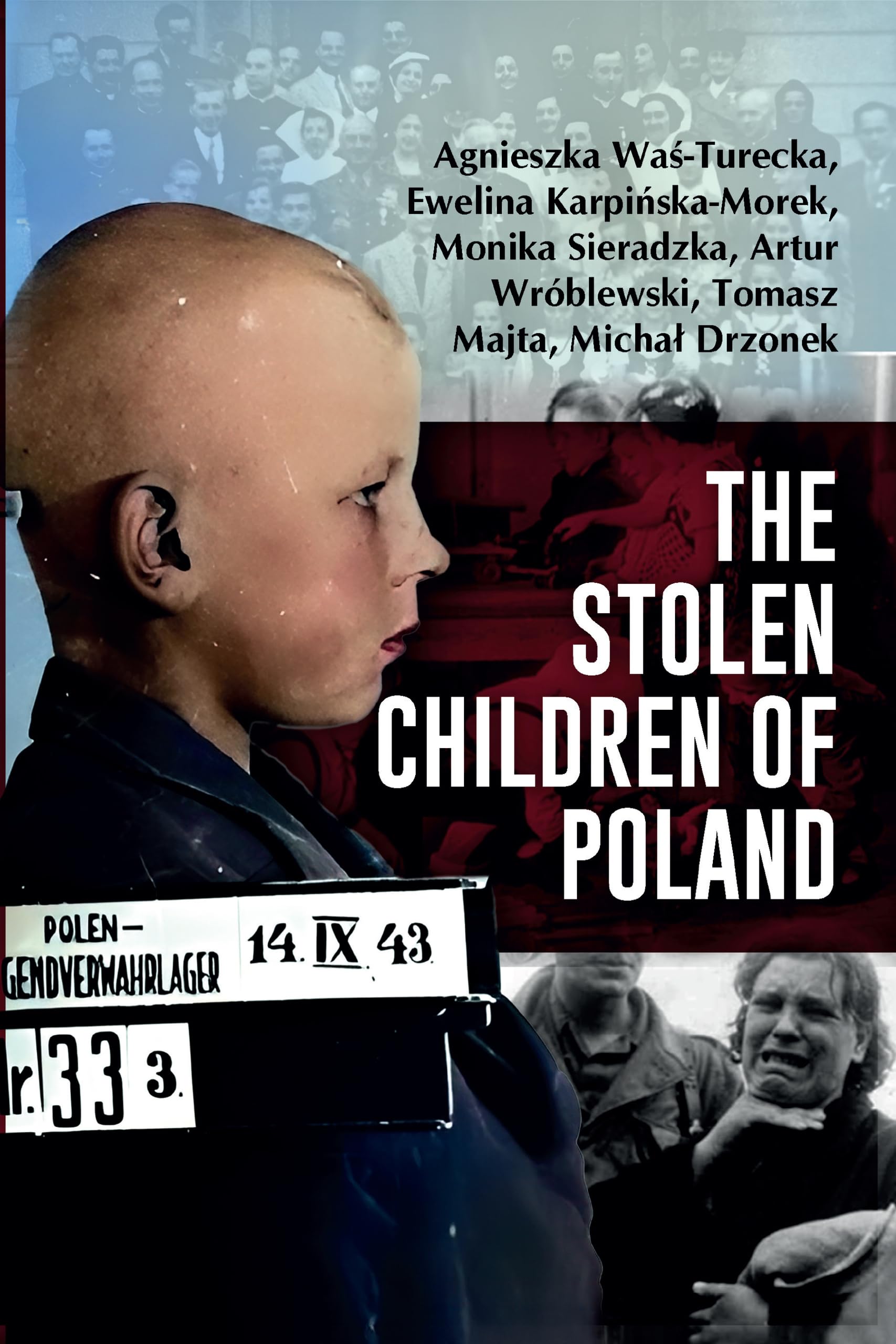 The Stolen Children Of Poland