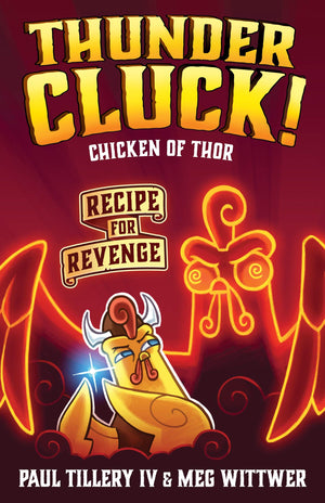 Thundercluck! Chicken of Thor: Recipe for Revenge,Used