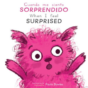 Cuando Me Siento Sorprendido/When I Feel Surprised (Spanish Edition) (Como te sientes hoy? / How are You Feeling Today?) (Englis,New