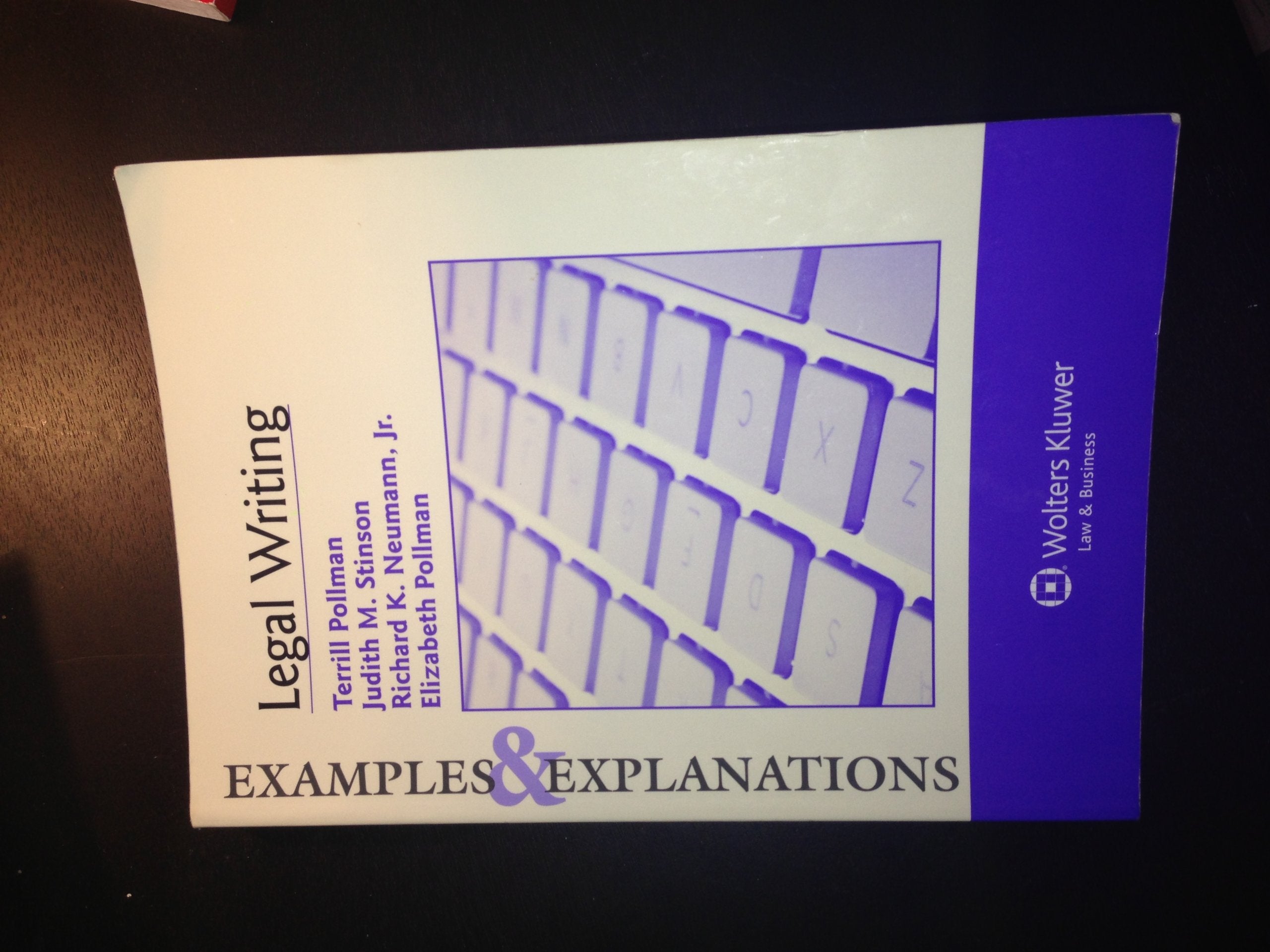 Legal Writing: Examples & Explanations (The Examples & Explanations Series)