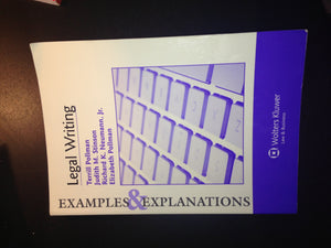 Legal Writing: Examples & Explanations (The Examples & Explanations Series)