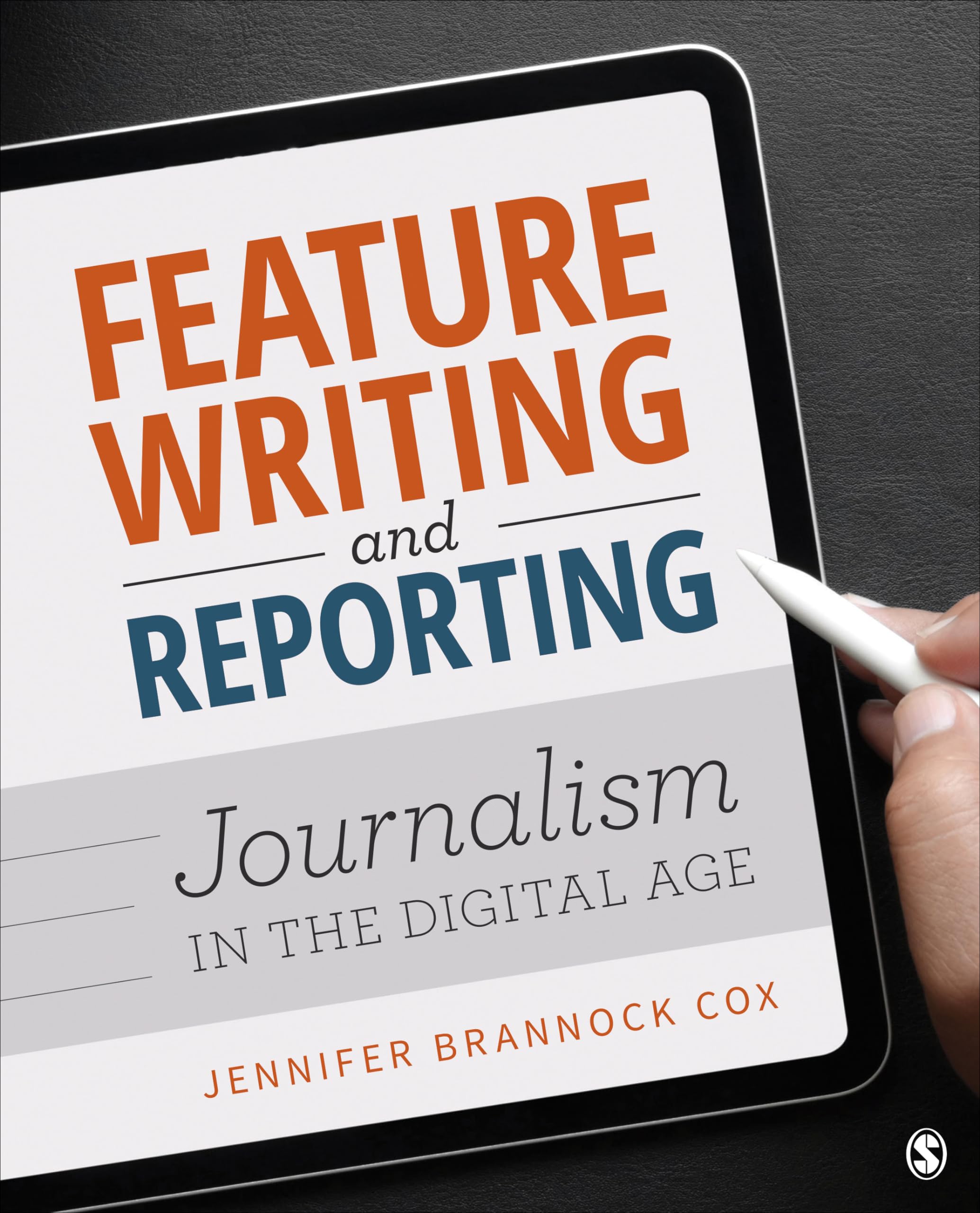 Feature Writing and Reporting: Journalism in the Digital Age,Used