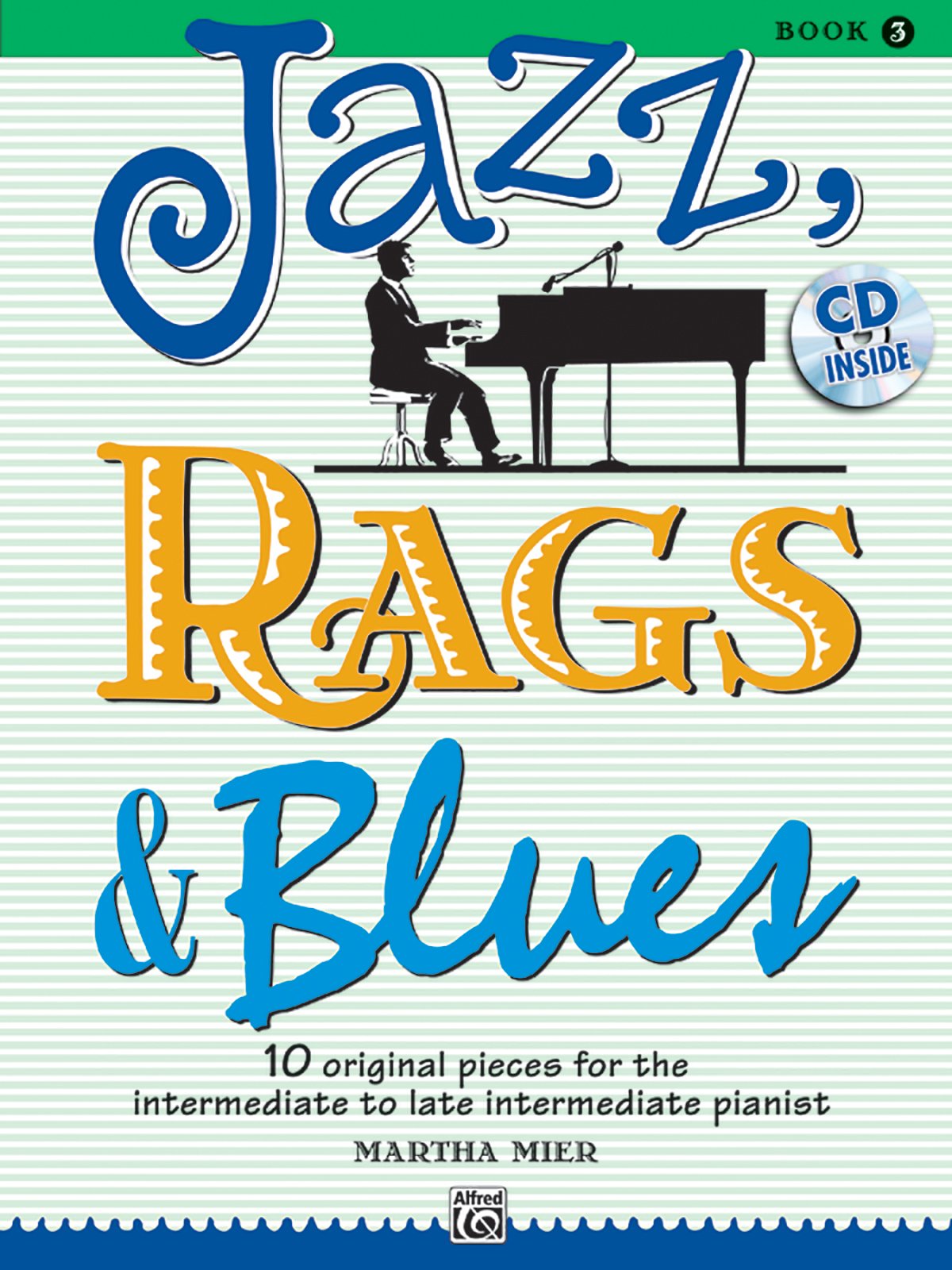 Jazz, Rags & Blues, Bk 3: 10 Original Pieces for the Intermediate to Late Intermediate Pianist, Book & CD,Used