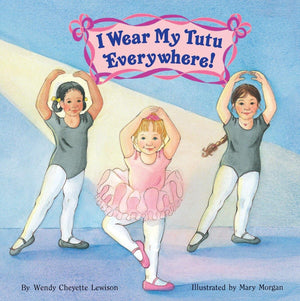 I Wear My Tutu Everywhere! (All Aboard Books (Paperback)),Used