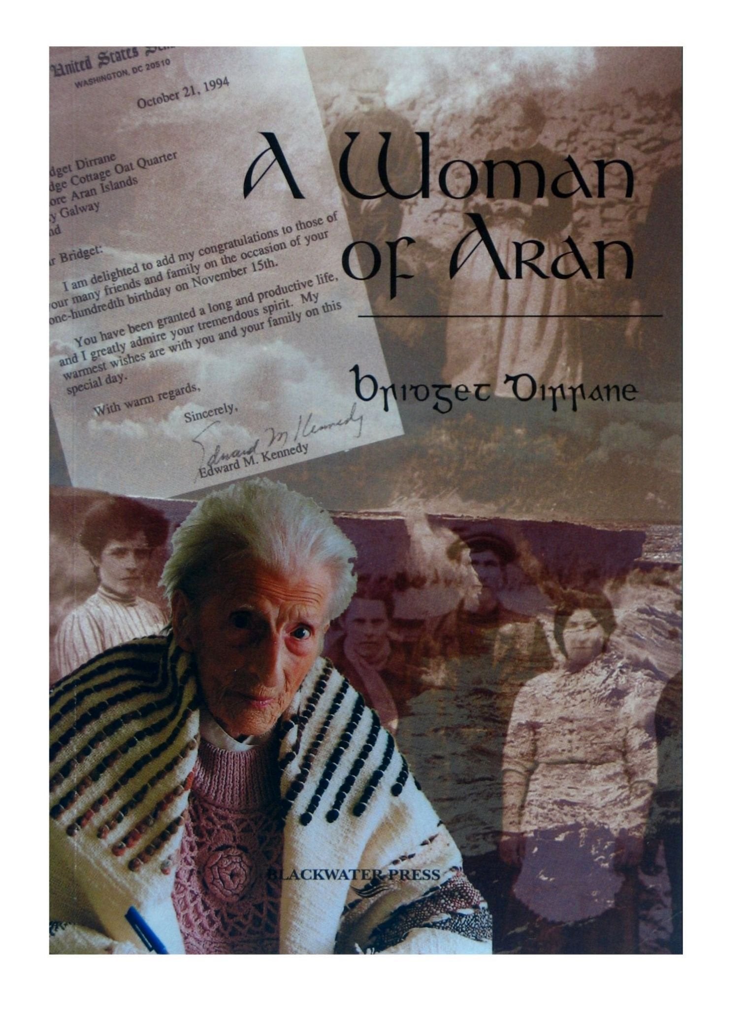 A woman of Aran: The life and times of Bridget Dirrane,Used