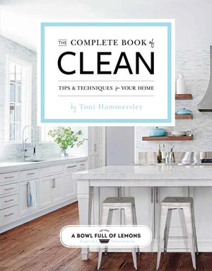 The Complete Book of Clean: Tips & Techniques for Your Home (1),Used
