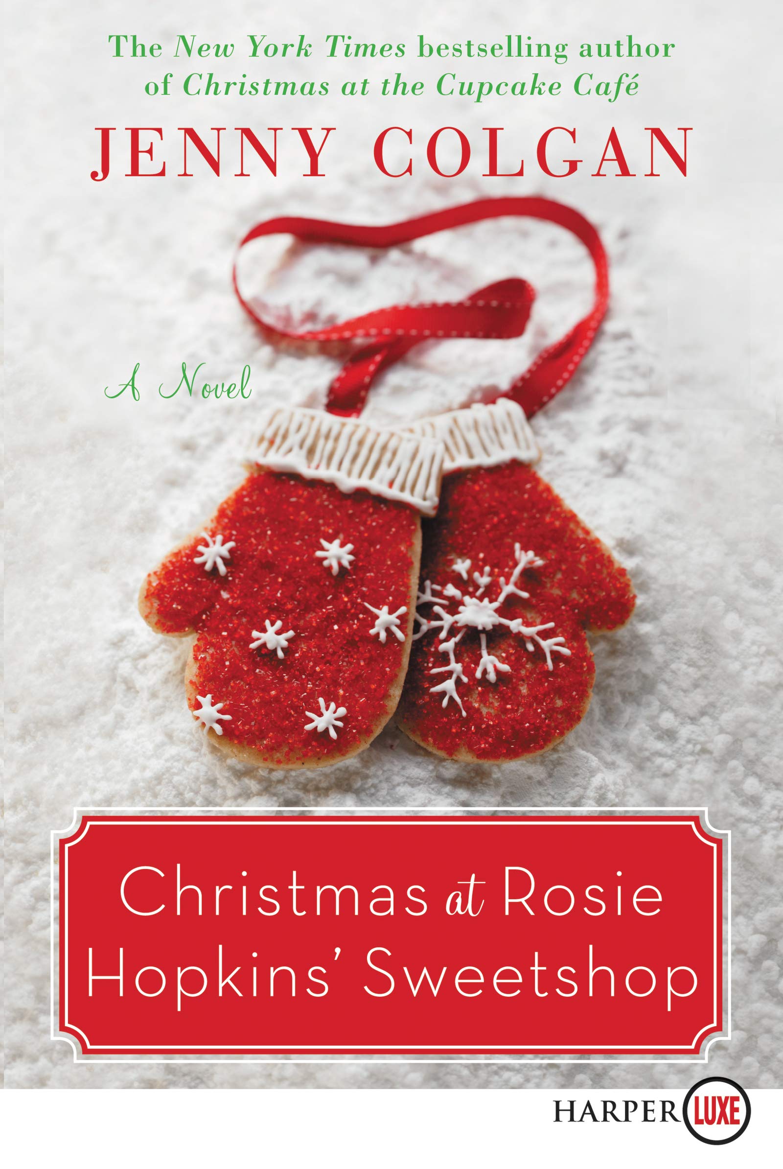 Christmas at Rosie Hopkins' Sweetshop: A Novel,Used