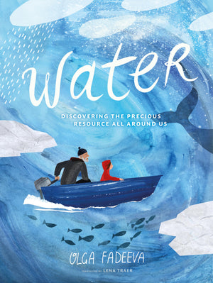 Water: Discovering The Precious Resource All Around Us (Spectacular Steam For Curious Readers (Sscr)),Used