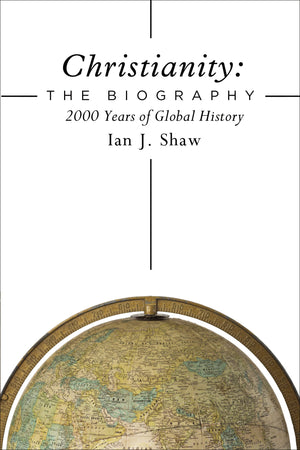 Christianity: The Biography: 2000 Years of Global History,Used
