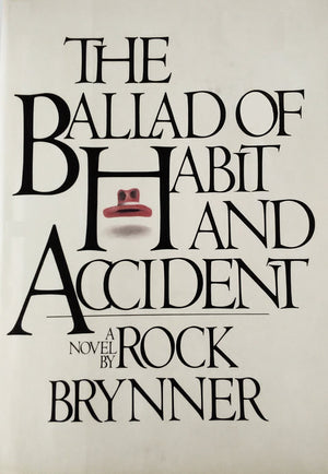 The ballad of habit and accident: A novel,Used