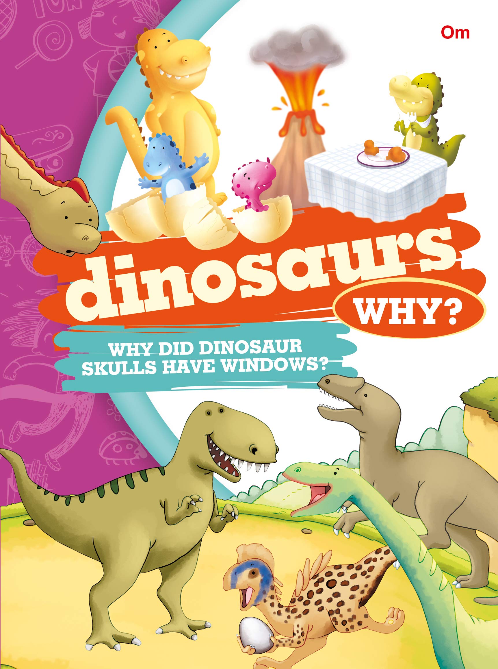 Encyclopedia: Dinosaurs Why? (Questions And Answers)