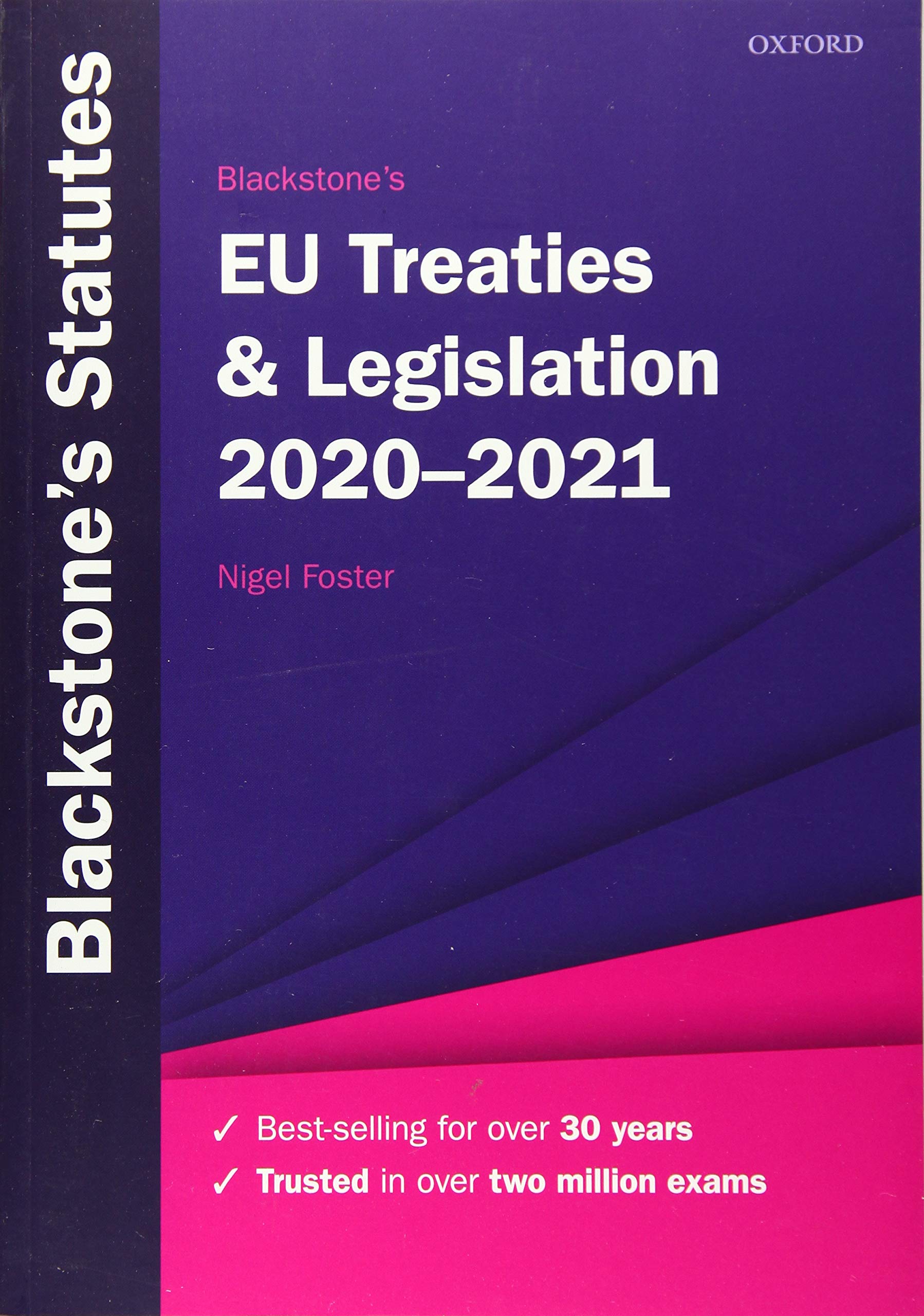 Blackstone's EU Treaties & Legislation 20202021 (Blackstone's Statute Series),Used