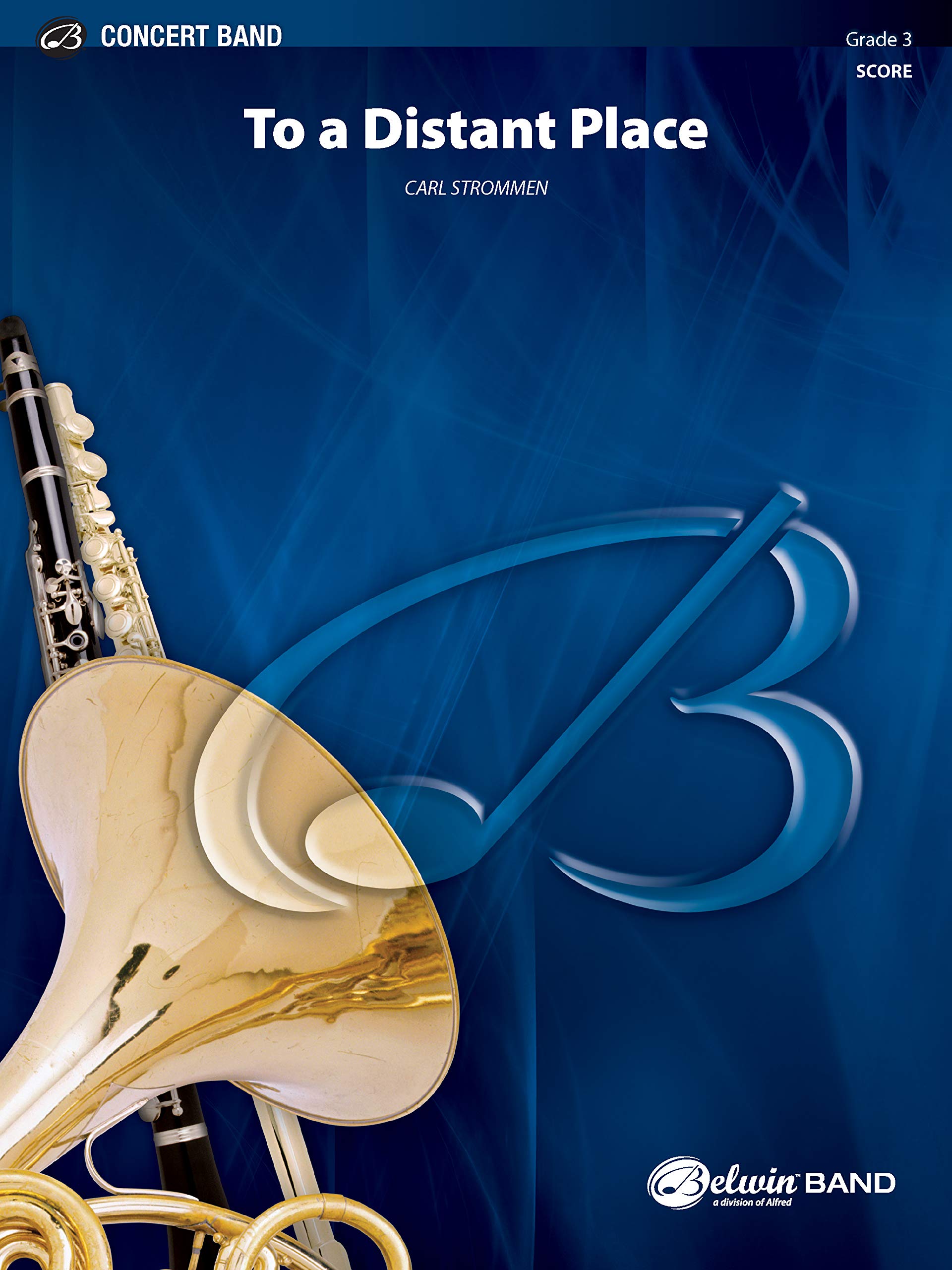 To a Distant Place (Belwin Concert Band),Used