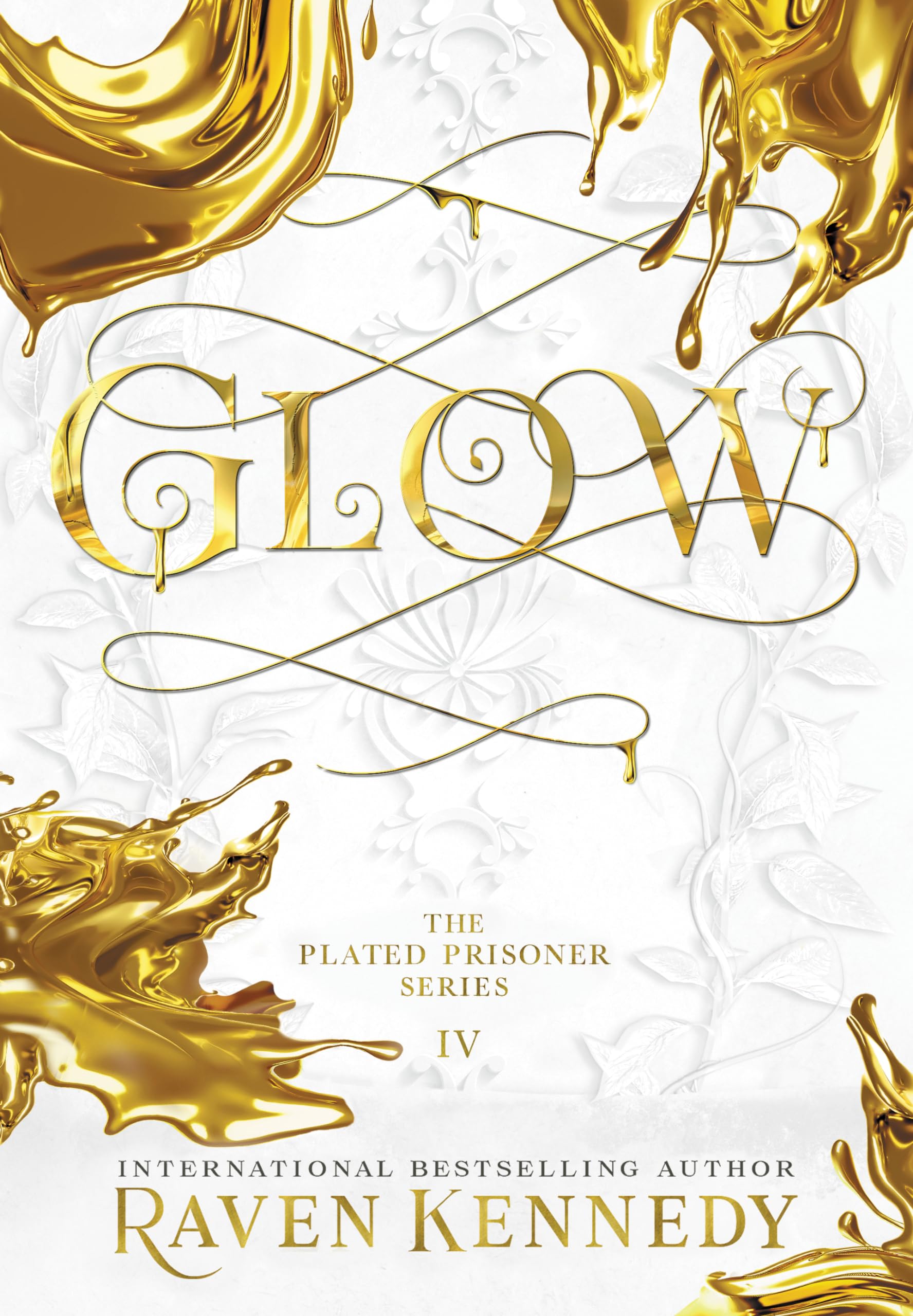 Glow (The Plated Prisoner, 4),New