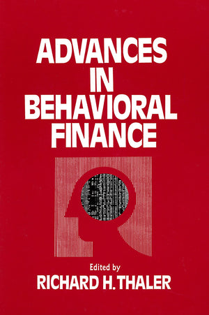 Advances in Behavioral Finance (Volume 1) (The Roundtable series in behavioral economics),Used