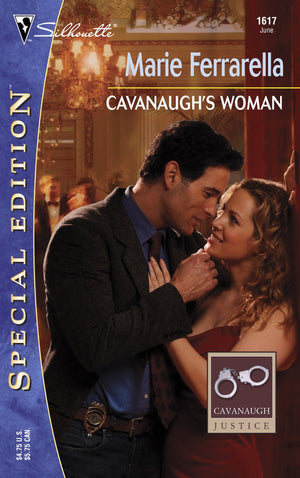 Cavanaugh's Woman (Cavanaugh Justice) (Silhouette Special Edition, No. 1617),Used
