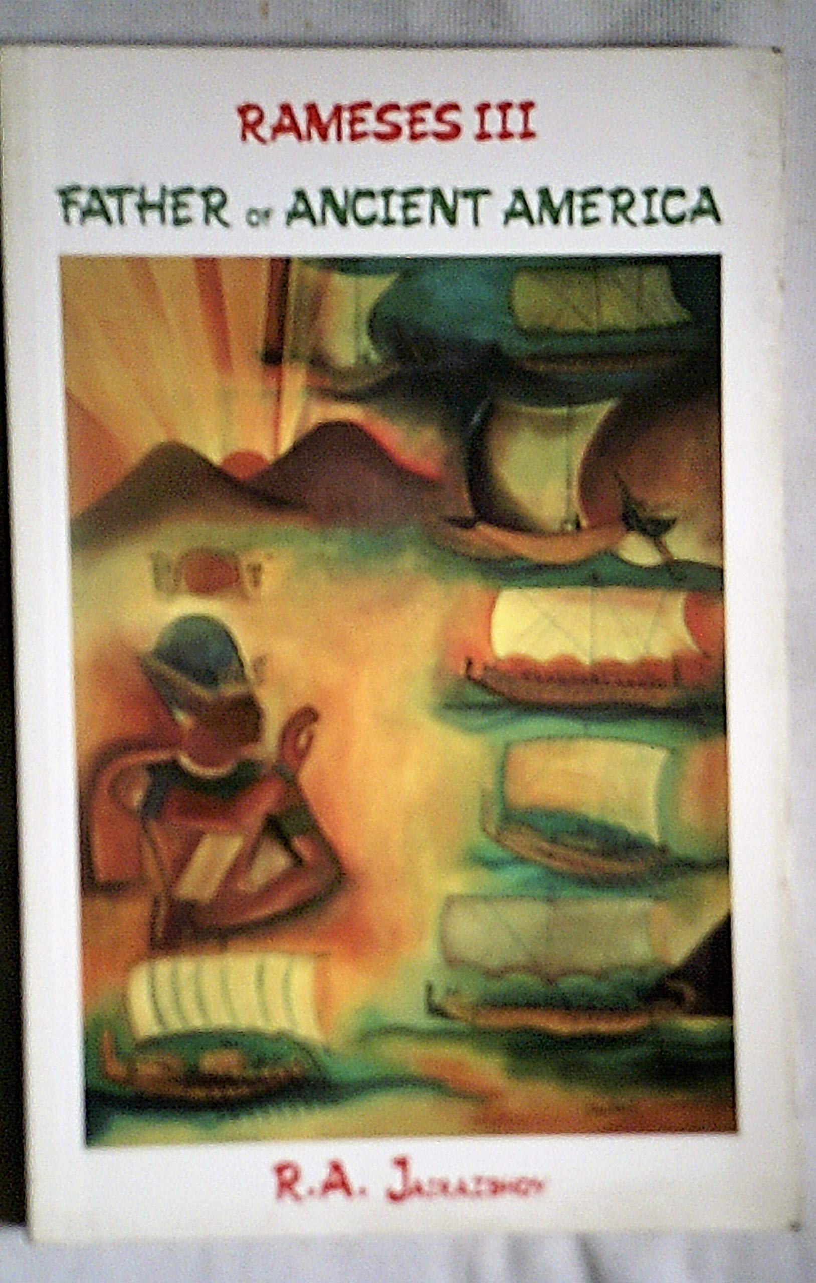 Rameses III: Father of Ancient America (Father of Ancient Africa),Used