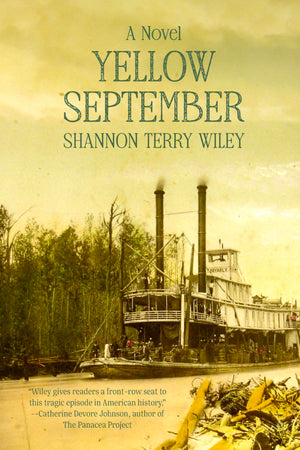 Yellow September: A Louisiana Love Story Of Pestilence And Perseverance