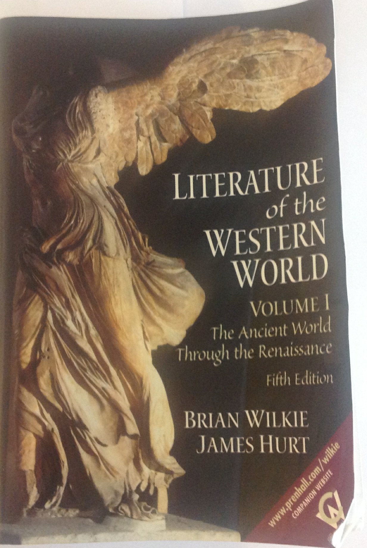 Literature of the Western World: The Ancient World Through the Renaissance,Used