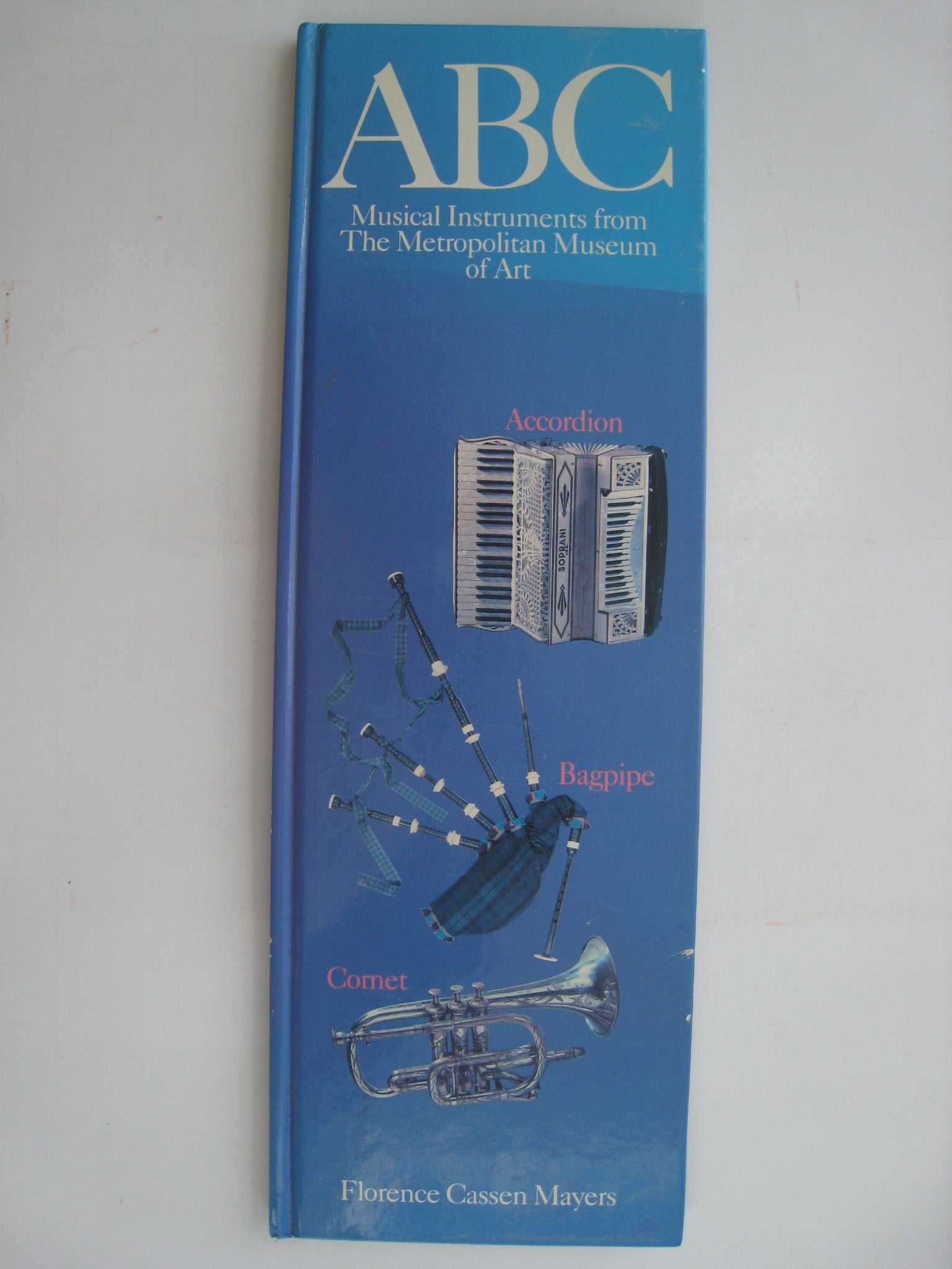 ABC: Musical Instruments from the Metropolitan Museum of Art,Used