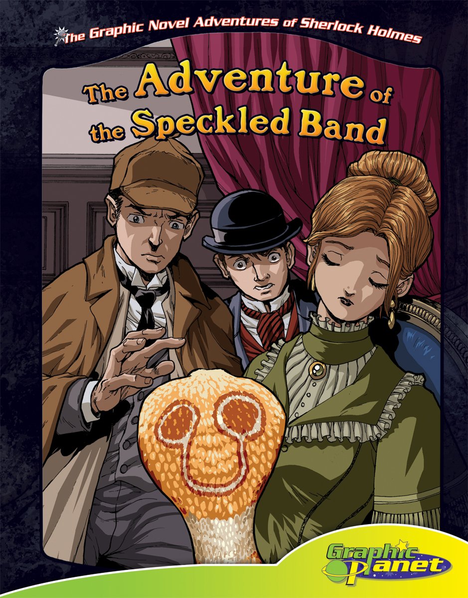 The Adventure of the Speckled Band (The Graphic Novel Adventures of Sherlock Holmes),Used
