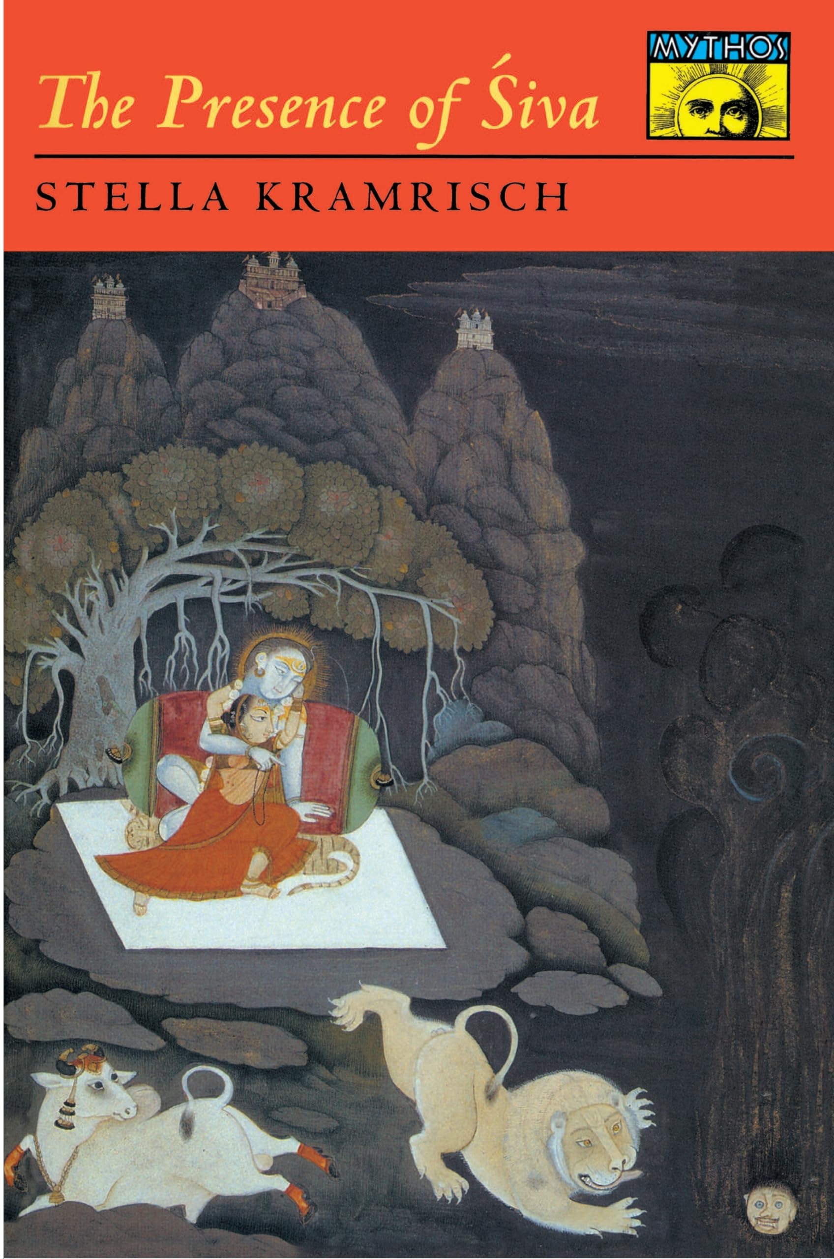 The Presence of Siva (Mythos: The Princeton/Bollingen Series in World Mythology),New