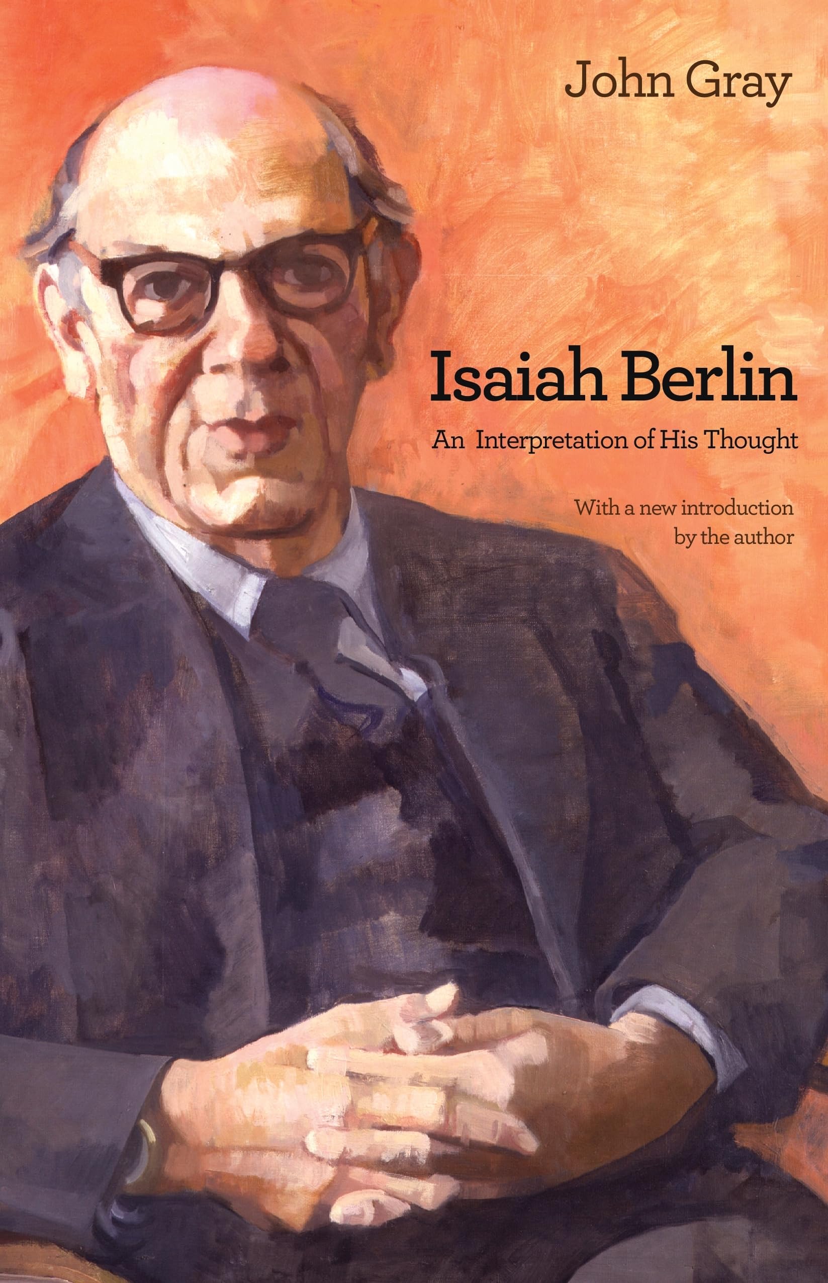Isaiah Berlin: An Interpretation of His Thought,Used