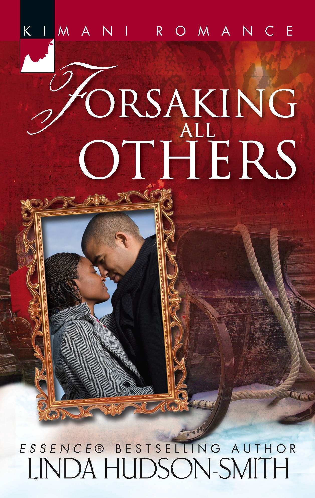 Forsaking All Others (Kimani Romance),Used