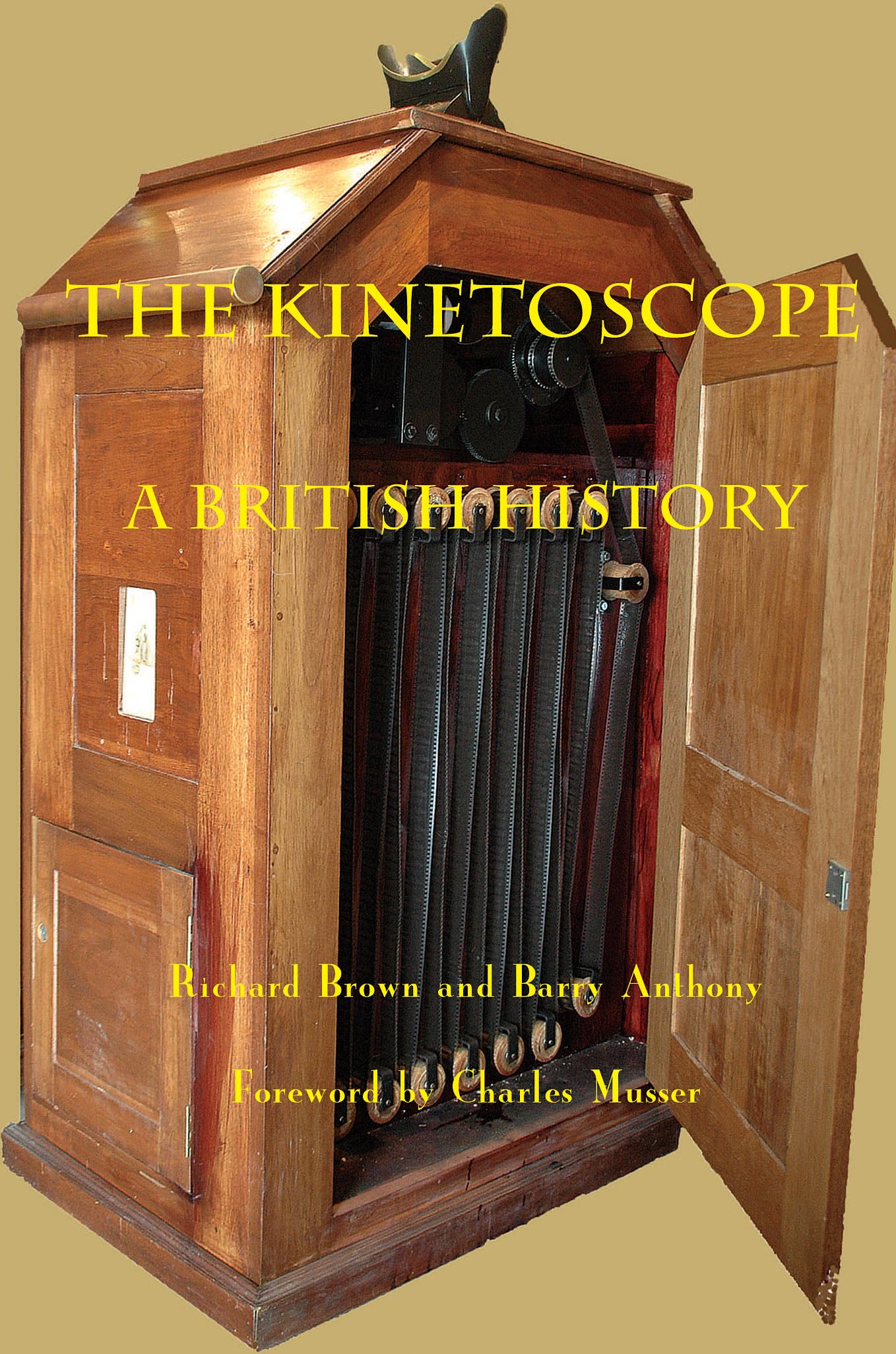 The Kinetoscope: A British History,Used