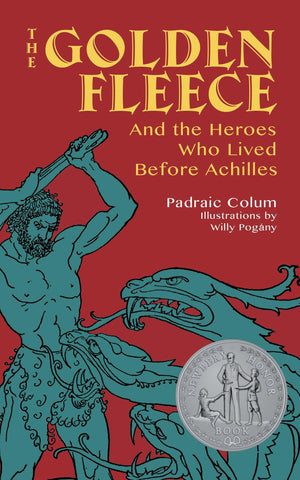 The Golden Fleece: And the Heroes Who Lived Before Achilles,Used