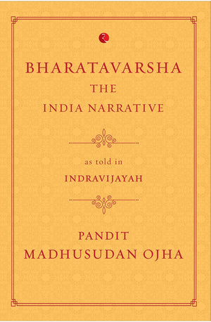 Bharatavarsha: The India Narrative